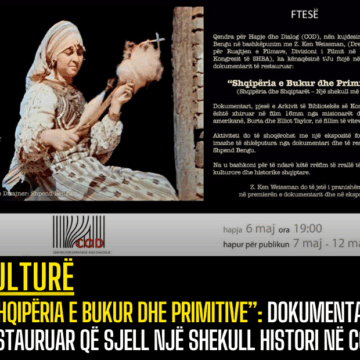 “Shqipëria e Bukur dhe Primitive”: Dokumentari i restauruar që sjell një shekull histori në COD