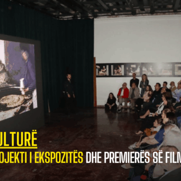 PROJEKTI I EKSPOZITËS DHE PREMIERËS SË FILMIT