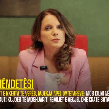 Ditët e nxehta te verës, mjekja apel qytetarëve: Mos dilni në orët e pikut! Kujdes të moshuarit, fëmijët e vegjël dhe gratë shtatzëna