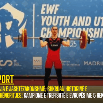 Carja e jashtëzakonshme, shkruan historinë e peshëngritjes! Kampione e trefishtë e Evropës me 5 rekorde 