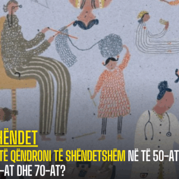Si të qëndroni të shëndetshëm në të 50-at, 60-at dhe 70-at?