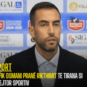 Tefik Osmani pranë rikthimit te Tirana si drejtor sportiv