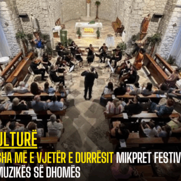 Kisha më e vjetër e Durrësit mikpret festivalin e Muzikës së Dhomës