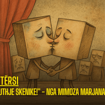 “Puthje skenike!” – Nga Mimoza Marjanaku