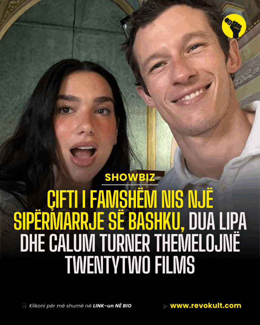 Çifti i famshëm nis një sipërmarrje së bashku, Dua Lipa dhe Calum Turner themelojnë TwentyTwo Films