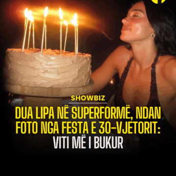 Dua Lipa në superformë, ndan foto nga festa e 30-vjetorit: Viti më i bukur