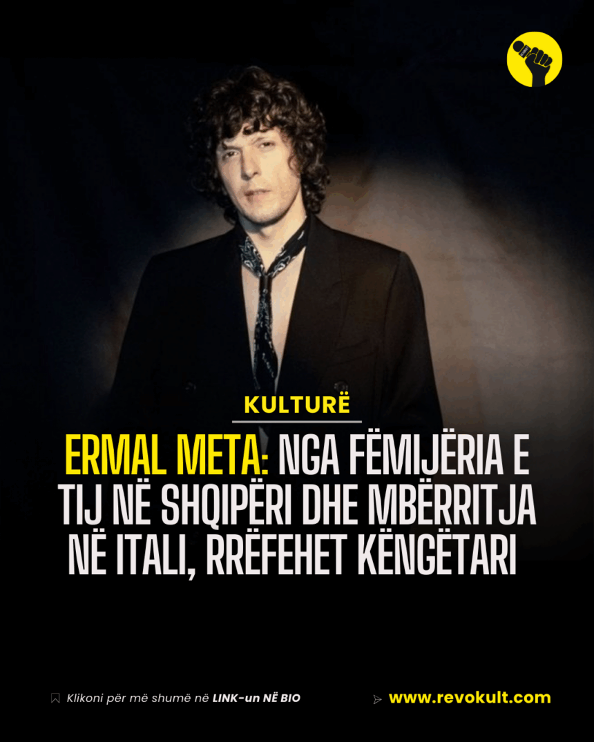 Nga fëmijëria e tij në Shqipëri, rënia e regjimit komunist dhe mbërritja në Itali, rrëfehet këngëtari Ermal Meta: Nuk mund të dëgjoje muzikë të huaj