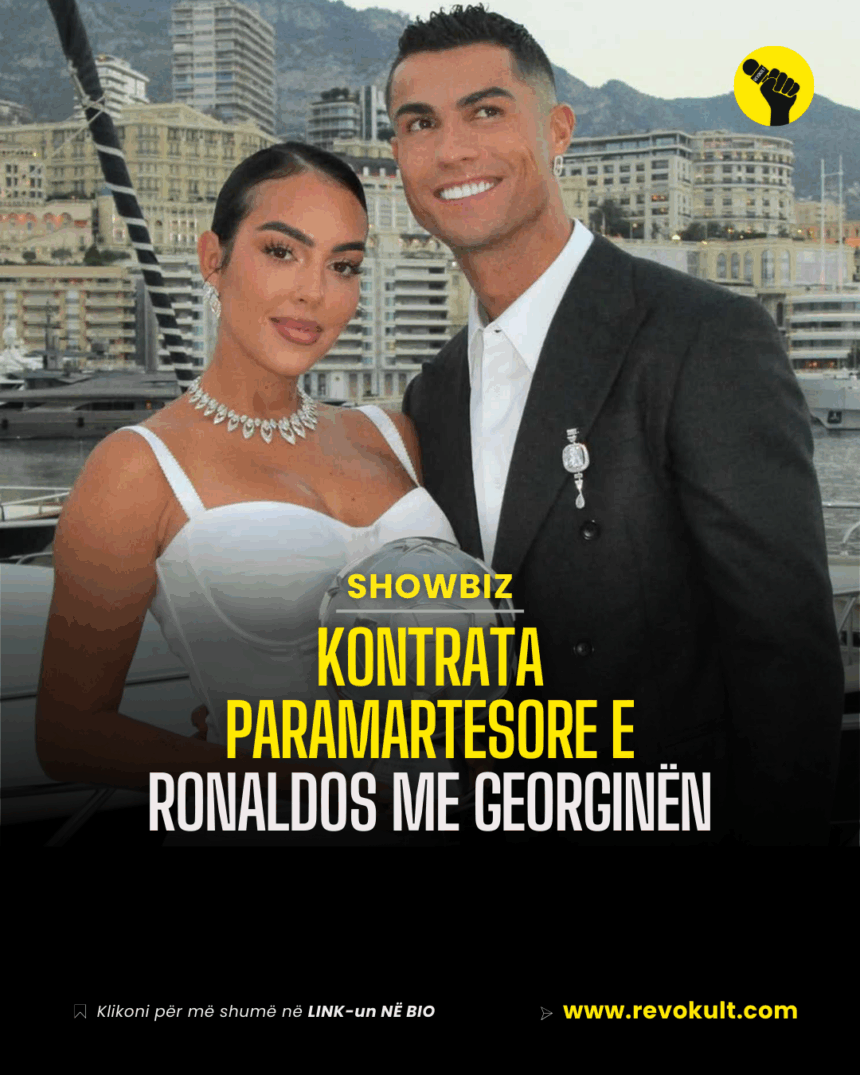 Kontrata paramartesore e Ronaldos me Georginën, në rast divorci ajo përfiton rezidencën në Madrid dhe mijëra euro në muaj