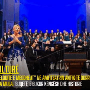 “Meloditë e Mesdheut” në Amfiteatrin antik të Durrësit, Inva Mula: ‘Buqetë’ e bukur këngësh dhe historie