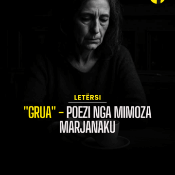 “Grua” – Poezi nga Mimoza Marjanaku