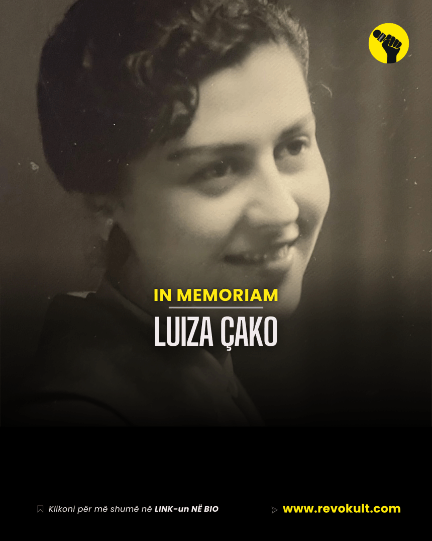 In Memoriam: Luiza Çako