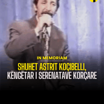 Shuhet Astrit Koçibelli, këngëtar i serenatave korçare