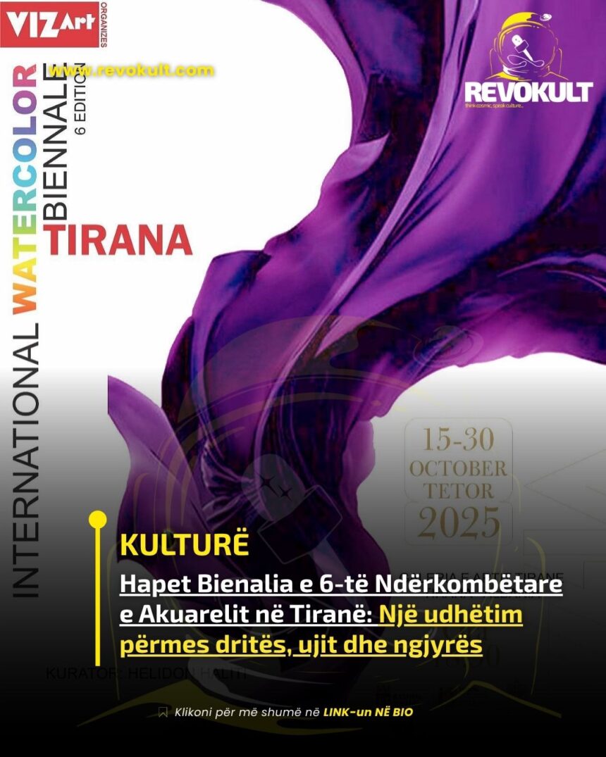 Hapet Bienalia e 6-të Ndërkombëtare e Akuarelit në Tiranë: Një udhëtim përmes dritës, ujit dhe ngjyrës