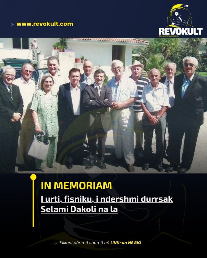 In memoriam/ I urti, fisniku, i ndershmi durrsak Selami Dakoli na la