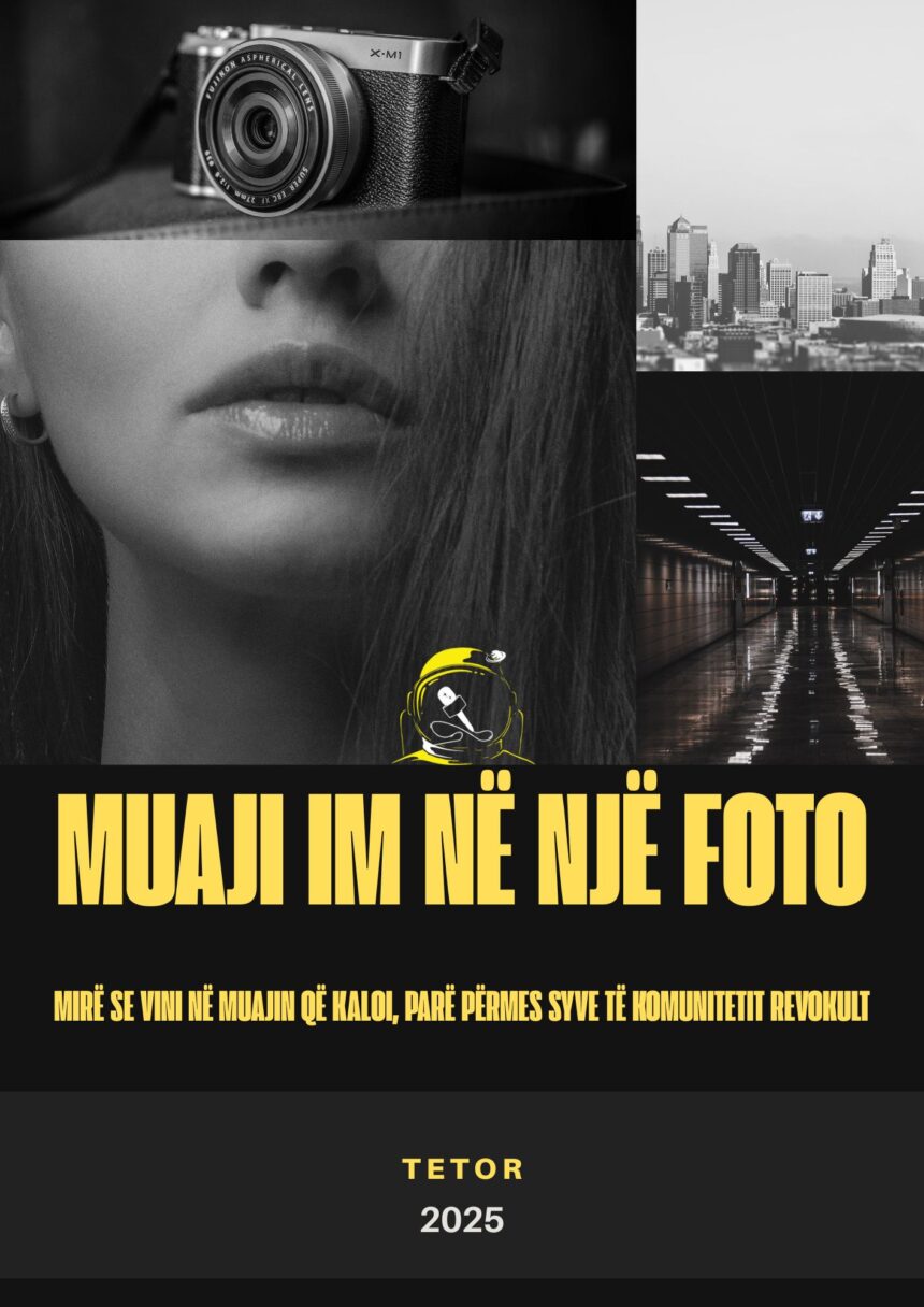 MUAJI IM NË NJË FOTO (TETOR)