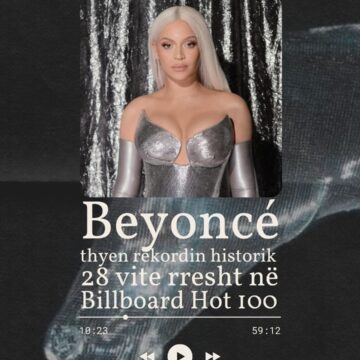 Beyoncé thyen rekordin historik: 28 vite rresht në Billboard Hot 100