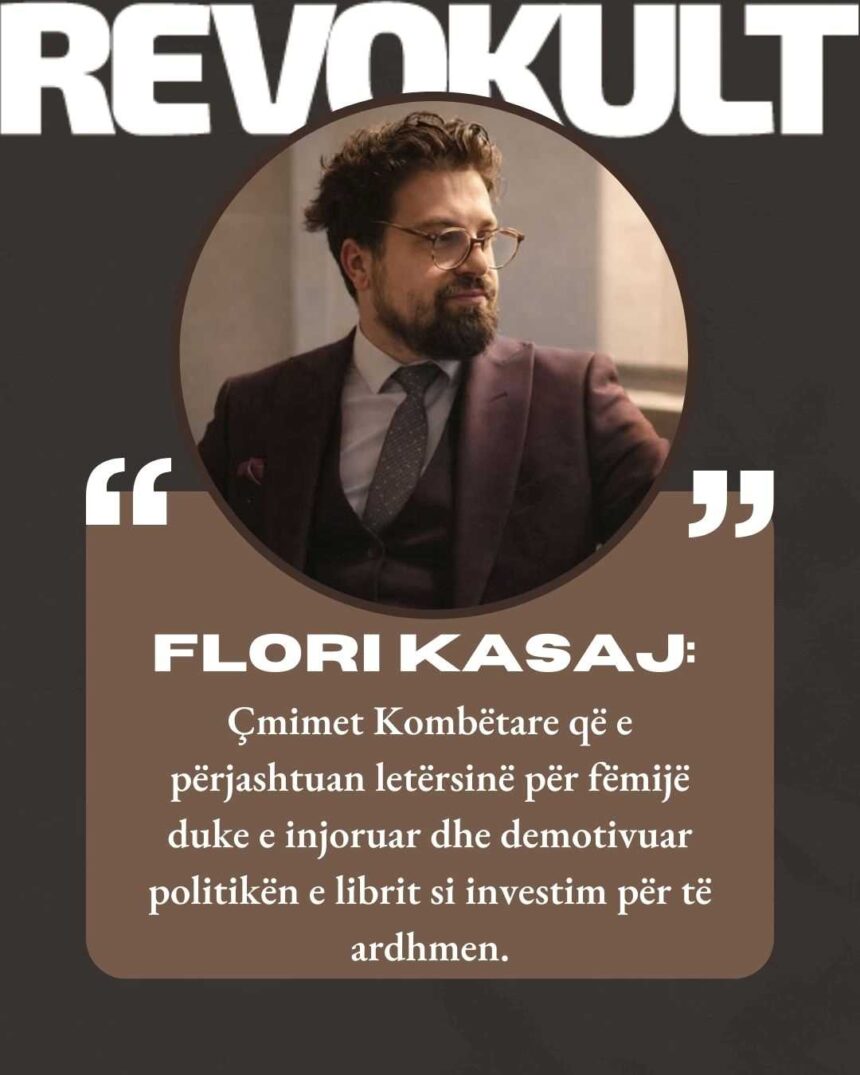 Flori Kasaj: Çmimet Kombëtare që e përjashtuan letërsinë për fëmijë duke e injoruar dhe demotivuar politikën e librit si investim për të ardhmen.