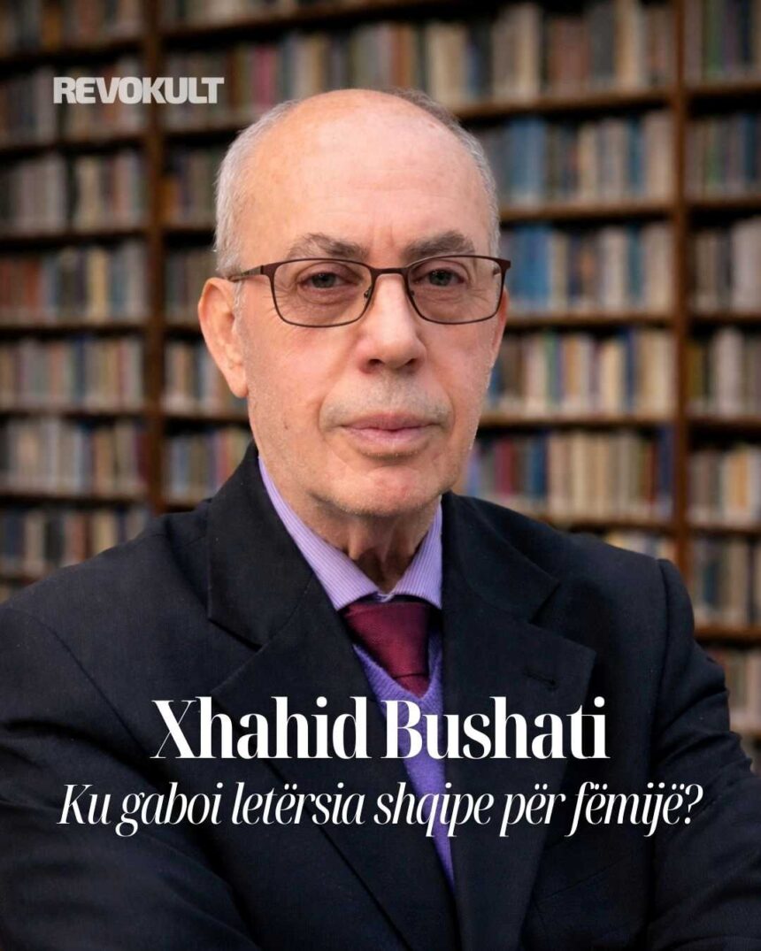Xhahid Bushati: Ku gaboi letërsia shqipe për fëmijë?