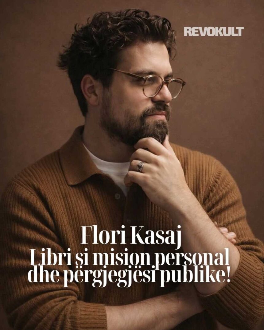 Flori Kasaj – Libri si mision personal dhe përgjegjësi publike