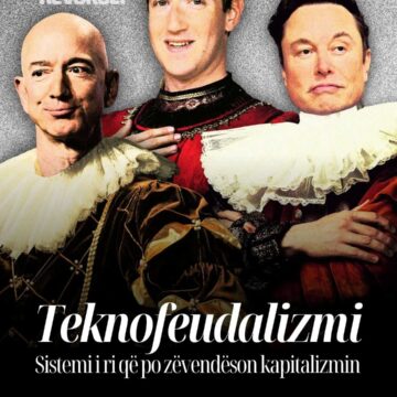 Teknofeudalizmi: Sistemi i ri që po zëvendëson kapitalizmin!