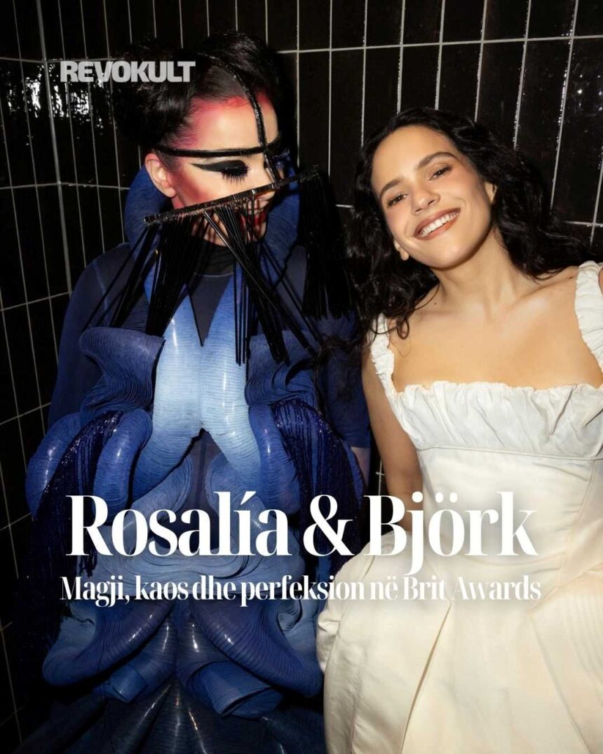 Rosalía dhe Björk – Magji, kaos dhe perfeksion në Brit Awards