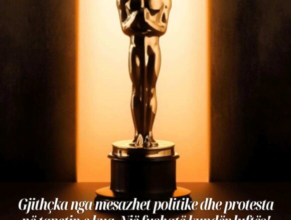 1erherherh Ceremonia e 98-të e Oscars & gjithçka nga mesazhet politike dhe protesta në tapetin e kuq. Një fushatë kundër luftës!