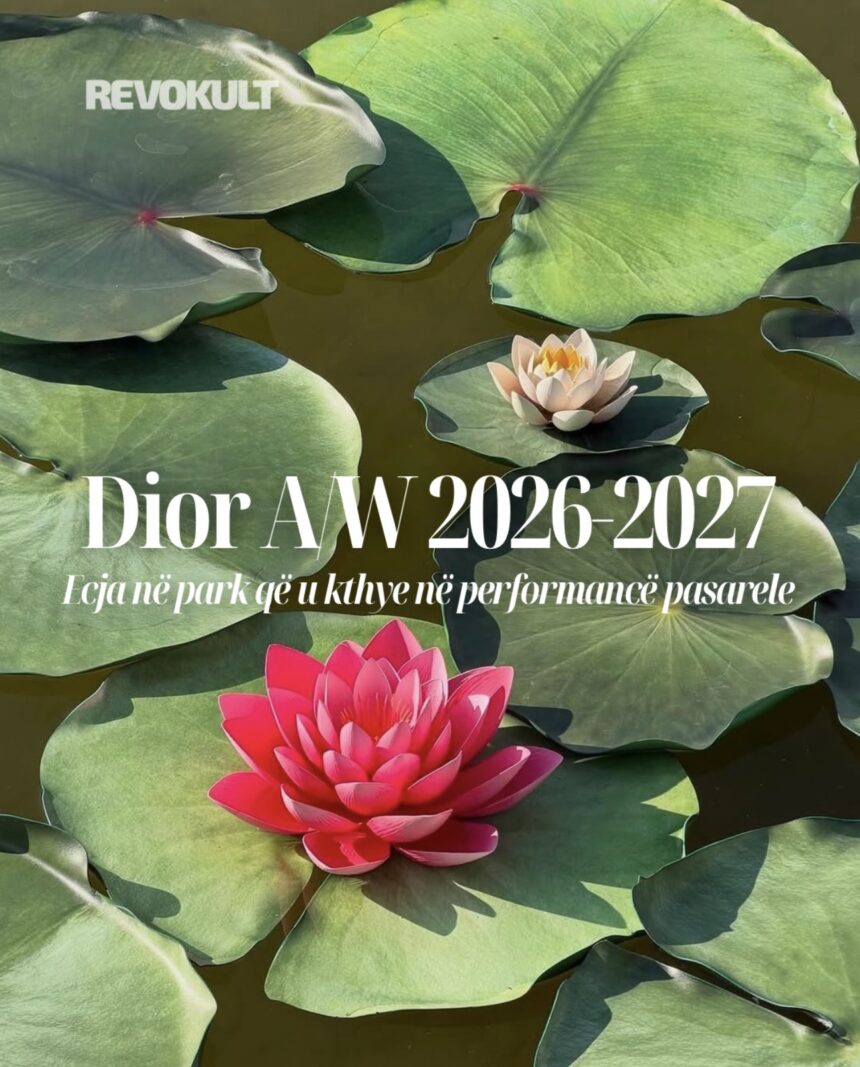 Dior AW 2026/2027 – Pasarela që riafirmon ADN-në e shtëpisë së modës