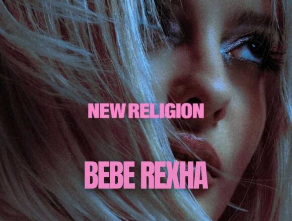ddrherh Bebe Rexha prezanton “New Religion”, frymëzuar nga “Insomnia” e Faithless