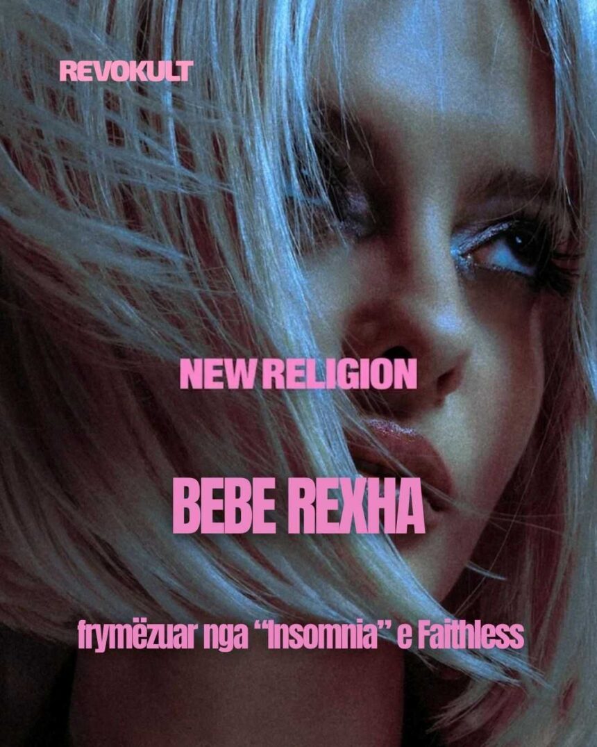 Bebe Rexha prezanton “New Religion”, frymëzuar nga “Insomnia” e Faithless