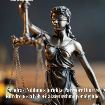 Qendra e Ndihmës Juridike Parësore Durrës – kur drejtësia bëhet e aksesueshme për të gjithë