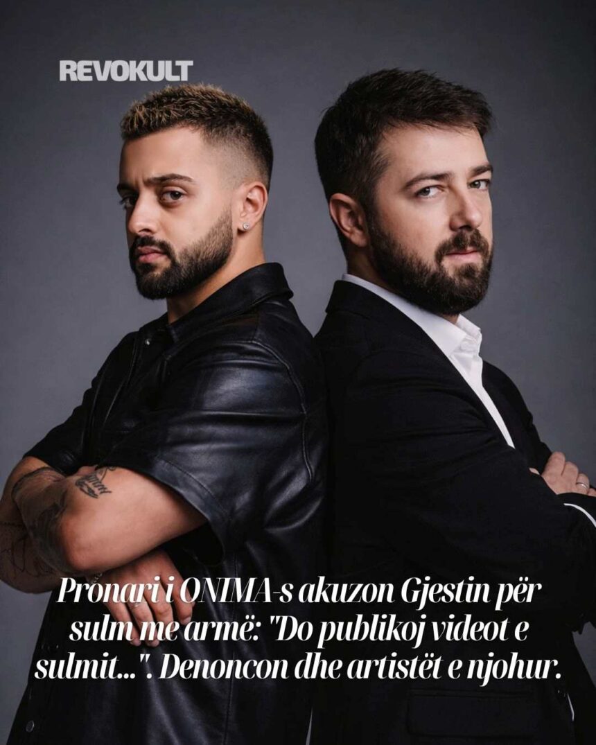 Pronari i ONIMA-s akuzon Gjestin për sulm me armë: “Do publikoj videot e sulmit…”. Denoncon dhe artistët e njohur.