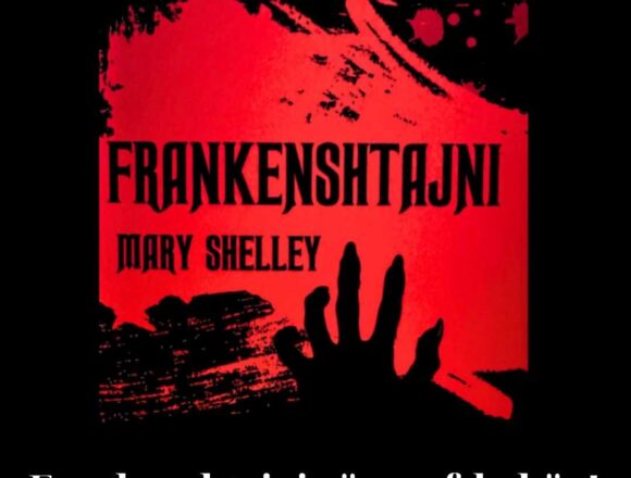Frankenshtajni që na e fshehën! Versioni i vërtetë më në fund në shqip nga Botime Univers.