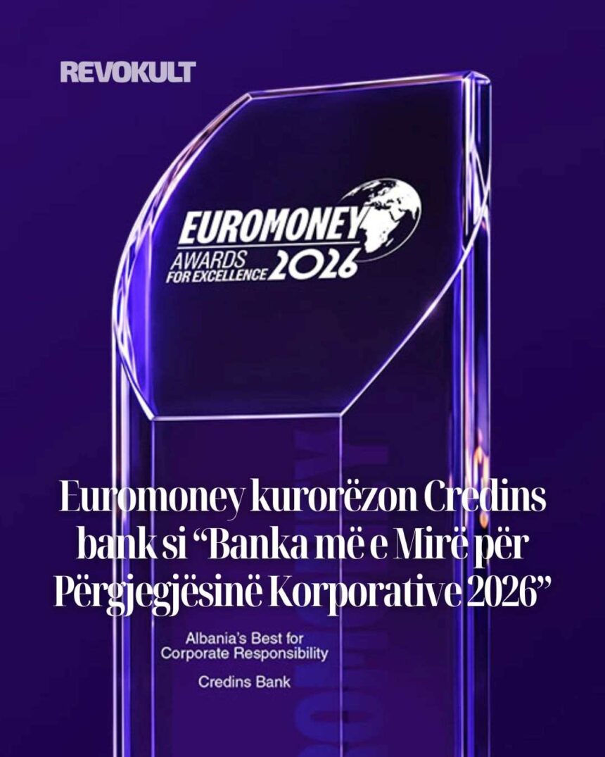 wefefwf Euromoney kurorëzon Credins bank si “Banka më e Mirë për Përgjegjësinë Korporative 2026”
