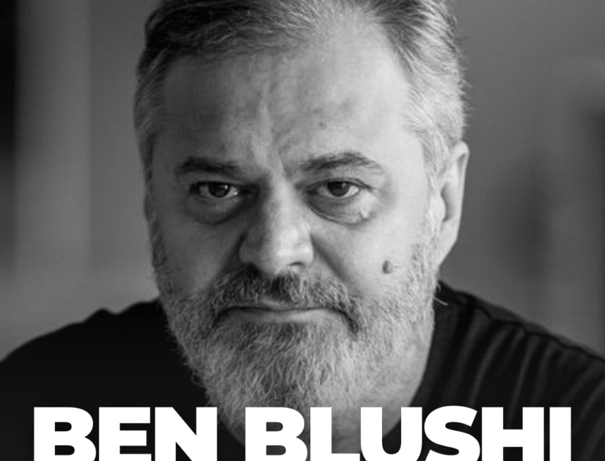 Ben Blushi: “Ata po na gjuajnë me gurë. Dhe po bëjnë mirë. E meritojmë!”