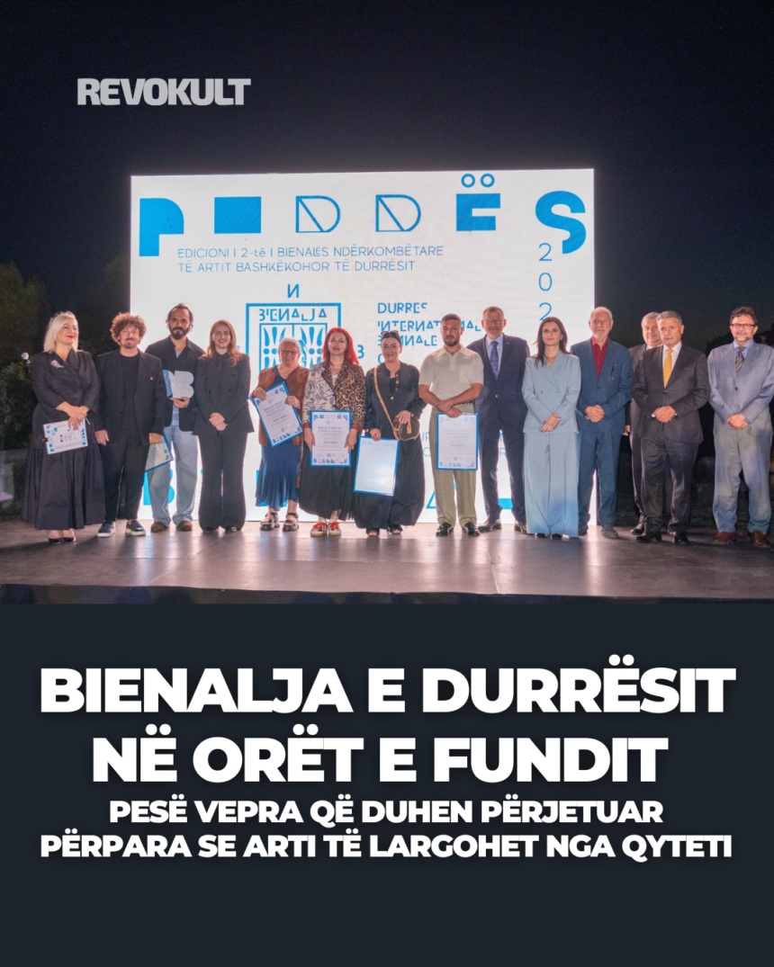 Copy of Revo - 1 Bienalja e Durrësit në orët e fundit: Pesë vepra që duhen përjetuar përpara se arti të largohet nga qyteti